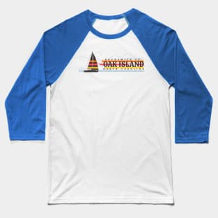Oak Island, NC Summertime Vacationing Sailboat Baseball T-Shirt